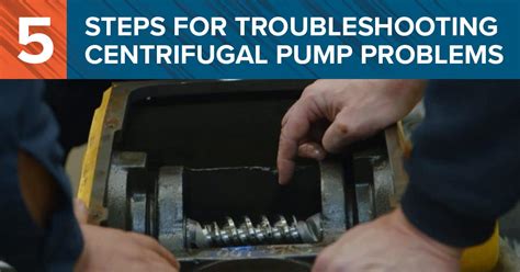 centrifugal pump system tips|troubleshooting centrifugal pump problems.